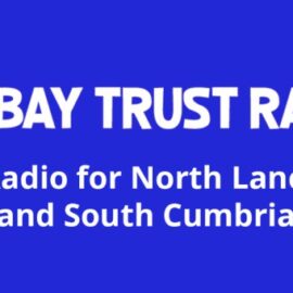 Lancashire & Cumbria’s Bay Trust Radio joins UKRP Lancashire & Cumbria’s Bay Trust Radio joins UKRP