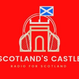 Radio For Scotland – Scotland’s Castle – is now live on UKRP